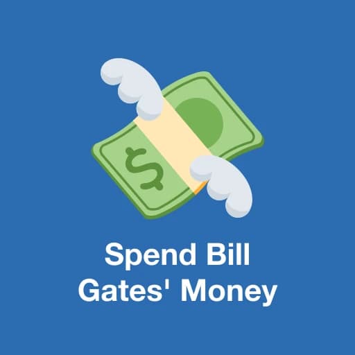 Spend Bill Gates' Money logo